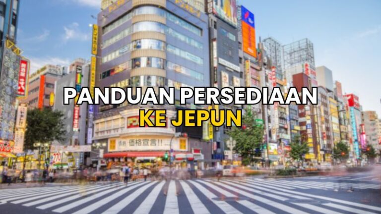 Panduan Persediaan Ke Jepun